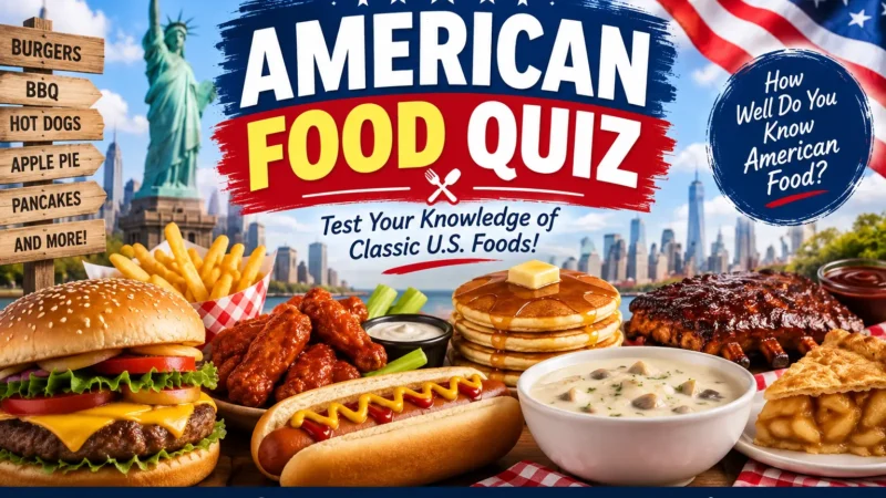 American Food Quiz